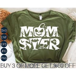 Momster SVG, Halloween Mama SVG, Spooky SVG, Mom Life Svg, Pumpkin Svg, Funny Shirt Png, Svg Files for Cricut, Sublimati