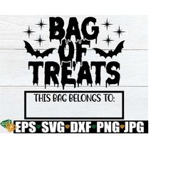 Bag Of Treats, Personalized Trick Or Treat Bag svg, Candy Bag svg, Trick Or Treating Bag svg, Halloween Candy Bag, Digit