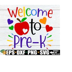 Welcome To Pre-K, First Day Of School Pre-K Teacher Shirt svg, Pre-K Classroom Door Sign PNG SVG, First Day Of Pre-K svg