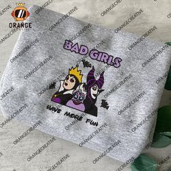 Bad Girls Have More Fun Embroidered Crewneck, Halloween Characters Shirts, Villains Queen Embroidered Hoodie
