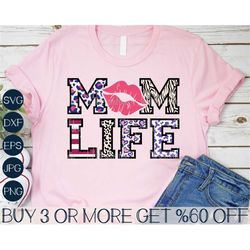 Mom Life SVG, Mothers Day SVG, Lips SVG, Mama Svg, Funny Shirt Svg, Leopard, Cheetah Png, File For Cricut, Sublimation D