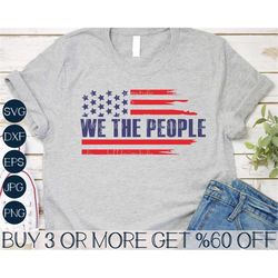We The People SVG, American Flag SVG, 4th of July SVG, Patriotic Svg, Constitution Svg, Png, Files For Cricut, Sublimati