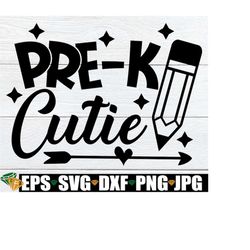 Pre-K Cutie, Girls Pre-K svg, Girls First Day Of Preschool svg, Girls First day Of Pre-k svg, Cute First Day Of Pre-K,Di