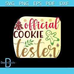 Official Cookie Tester Svg, Christmas Svg, Official Cookie Svg