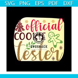 Official Cookie Tester Svg, Christmas Svg, Official Cookie Svg