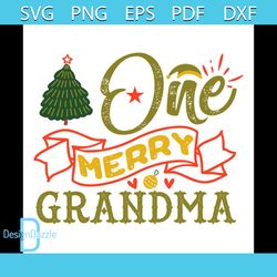 One Merry Grandma Svg, Christmas Svg, Christmas Grandma Svg, Merry Christmas Svg, Pine Tree Svg, Christmas Heart Svg