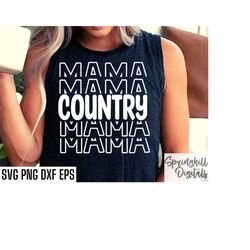 Country Mama Svgs | Off Grid Mom Shirt | Farm Tshirt Cut File | Rural T-shirt Design | Mother's Day Svgs | Country Sayin