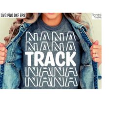 Track Nana | Track and Field Svgs | Cross Country Pngs | Track Shirt Designs | Grandma Svgs | Matching Family Tshirt Png