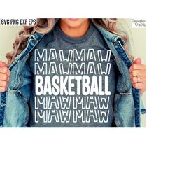 Basketball Mawmaw | B-ball Grandma Svgs | Basketball Pngs | Bball Tshirt Designs | Basketball Family | Team Game Cut Fil