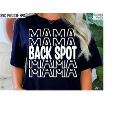 Back Spot Mama Svg | Cheerleading Pngs | Cheer Team Cut Files | Cheer Mom Svgs | Cheerleading Designs | Cheer Squad Pngs