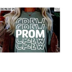 Prom Crew | Senior Prom Svg | Prom Tshirt Designs | Prom Shirt Pngs | High School Prom | Formal Dance Svgs | Prom Date |