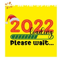 2022 Loading Please Wait Svg, Christmas Svg, 2022 Svg, Christmas Loading Svg