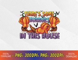 There's Some Horrors In This House Sexy Pumpkin Halloween Svg, Eps, Png, Dxf, Digital Download