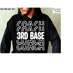 3rd Base Coach | Baseball Coach Svg | Third Base Pngs | High School Baseball | Coaching Tshirt Designs | Softball Coach