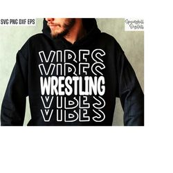 Wrestling Vibes Svg | Wrestling Mom Shirt Svgs | Sports Season Cut Files | Wrestling Quote | T-shirt Design | High Schoo