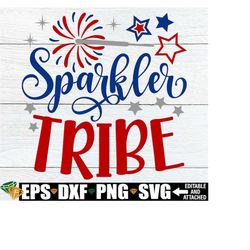 Sparkler Tribe, Matching 4th Of july Shirts SVG, 4th Of july Shirt svg, Kids 4th Of July Shirt svg, Fourth Of July Shirt