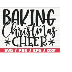Baking Christmas Cheer SVG / Cut File / Cricut / Commercial use / Silhouette / Christmas Baking SVG / Christmas Kitchen