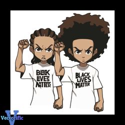 Black Lives Matter Svg, Trending Svg, Riley & Huey Svg, Black People Svg, Freedom Svg, Riley & Huey Lovers Svg, Freeman