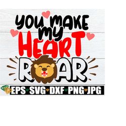You Make My Heart Roar, Kids Valentines Day, Valentines Day Iron On Image, Boys Valentine's Day, Valentine's Day Clip Ar