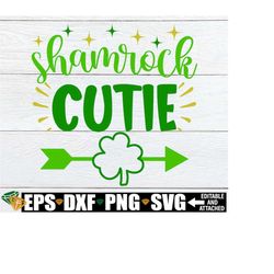 Shamrock Cutie, St. Patrick's Day svg, Girls St. Patrick's Day Shirt SVG, Kids St. Patrick's Day svg, Happy St. Patrick'