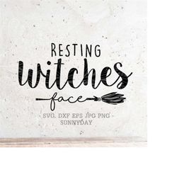 Resting Witch Face SVG File Witch DXF Silhouette Print Vinyl Cricut Cutting SVG T shirt Design Handlettered svg Happy Ha