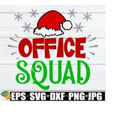 Office Squad, Matching Christmas Front Office, Christmas Office Staff svg, Christmas Front Office svg, Christmas Front O