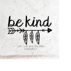 Be Kind SVG File DXF Silhouette Print Vinyl Cricut Cutting SVG T shirt Design Commercial svg file Decal Iron on Be Kind