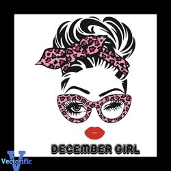 December Girl Svg, Birthday Svg, Born In December Svg, Girl Born In December Svg, December Girl Svg, Girl With Bun Svg,