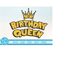 Birthday Queen w/ crown, svg, dxf, png, eps birthday gift svg cut files