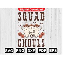 Squad Ghouls Svg, Halloween Squad Svg, Western Halloween Png, Western Halloween Shirt, Cowboy Halloween Design, Svg File
