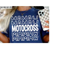 Motocross Mamaw Svg | Dirt Bike Grandma Pngs | Dirt Biking Quotes | Dirt Biker Cut Files | Motocross Race Svgs | Moto-X