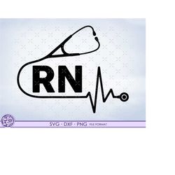 RN svg, registered nurse svg file, rn file for cricut png, svg, dxf format
