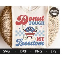 Donut Touch my Freedom svg,  America svg, 4th of july svg, Retro Character svg, Memorial day svg, dxf, png, eps, svg fil