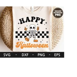 Happy Halloween svg, Halloween shirt, Retro Skeleton svg, Spooky svg, Funny Halloween svg, dxf, png, eps, svg files for