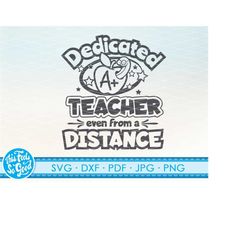 Teacher SVG Cricut Social distancing svg School svg student teacher iron on dedicated teacher even from distance