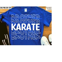 Karate Brother Svg | Karate Bro Shirt | Martial Arts Cut Files | Martial Arts Tshirt | Karate Shirt Quotes | Sports T-sh