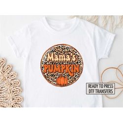 Mamas Pumpkin, DTF Transfers, Ready to Press, T-shirt Transfers, Heat Transfer, Direct to Film, Fall DTF Transfers, Leop