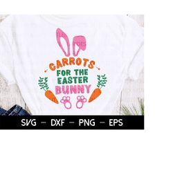 Carrots for the Easter Bunny Svg, Easter SVG Cut File for Cricut, Easter Saying svg, Easter Bunny Plate Design, Egg Hunt