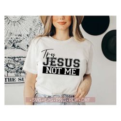 Try Jesus Not Try Me Svg Cut File, Funny Christian - Jesus Svg Quotes, Sayings, Adult Humor Svg, God Svg, Sassy - Sarcas