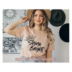 Shine Bright Svg, Trendy Funny Summer Women's Shirt Quotes Svg Cut File for Cricut, Summer Svg, Inspirational - Motivati