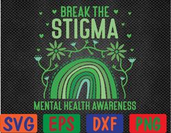 Break The Stigma, Anxiety Mental Health Awareness Svg, Eps, Png, Dxf, Digital Download