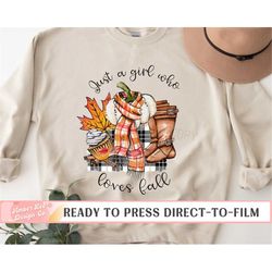 Just a Girl Who Loves Fall, DTF Transfers, Ready to Press, T-shirt Transfers, Heat Transfer, Direct to Film, Fall DTF Tr