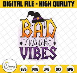 Bad Witch Vibes PNG, Witch Hat Halloween PNG DIGITAL DOWNLOAD for sublimation