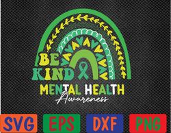 Boho Rainbow Be Kind Mental Health Awareness Month  Svg, Eps, Png, Dxf, Digital Download