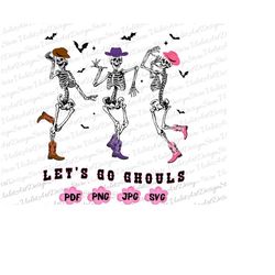 Let's Go Ghouls Svg, Halloween Svg, Let's Go Ghouls Png, Spooky Svg, Cute Ghost Svg, Funny Halloween, Retro Halloween, D