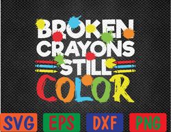Broken Crayons Still Color Mental Health Awareness Svg, Eps, Png, Dxf, Digital Download