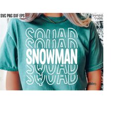 Snowman Squad Svg | Winter Tshirt Svgs | Snowman Cut Files | Snow Ball Pngs | Kids Shirt Designs | Christmas Svgs | Kids
