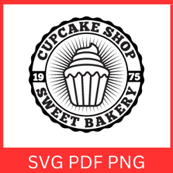 Cupcake Shop Design Logo Svg |  Sweets Bakery |  Logo Design  | Bakery Shop Logo Svg | Cupcake Logo