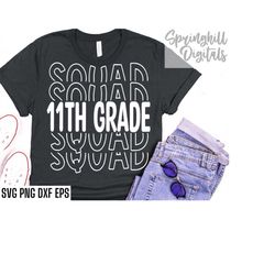 11th Grade Squad Svg | Back To School Shirt | First Day Of School | Eleventh Grade Cut Files | Kids T-Shirt Designs | Hi