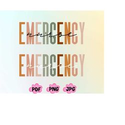 Emergency Nurse Emergency Nurse Png, Registered Emergency Nurse,RN Shirt,Nurse Png, Nurse Life Png, Nurse Appreciation,